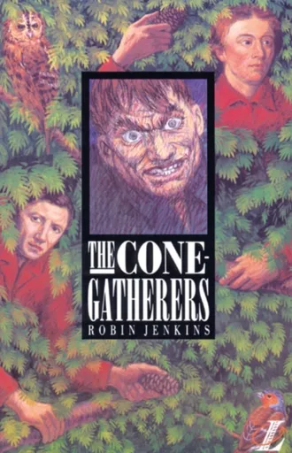 The Cone Gatherers - Robin Jenkins, Roy Blatchford, Barry Pateman, Linda Cookson