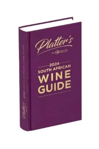 Platters South African Wine Guide 2024 - Philip van Zyl