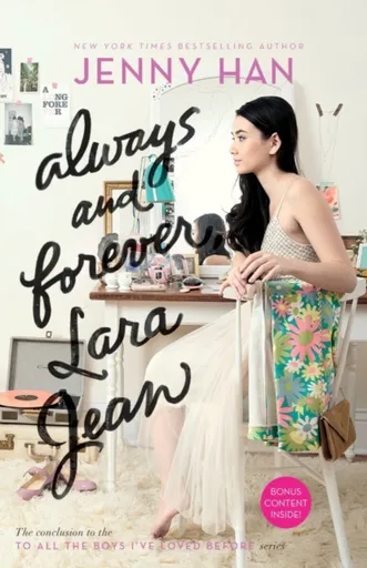 Always and Forever, Lara Jean - Jenny Hanová