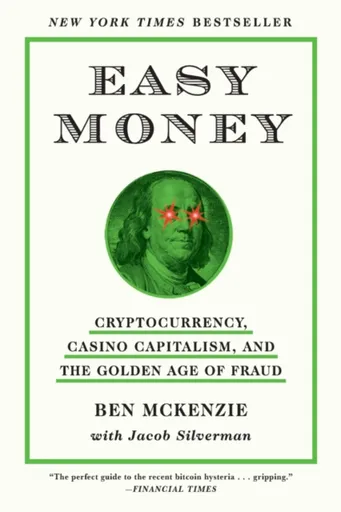 Easy Money - Ben McKenzie, Jacob Silverman