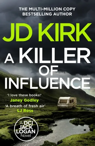 A Killer of Influence - JD Kirk