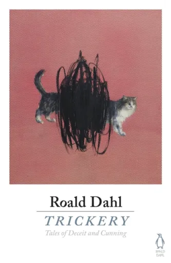 Trickery - Roald Dahl
