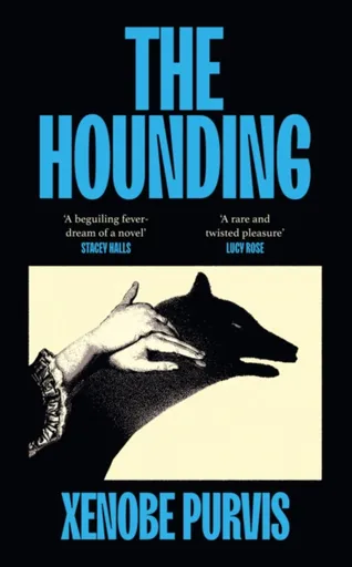 The Hounding - Xenobe Purvis