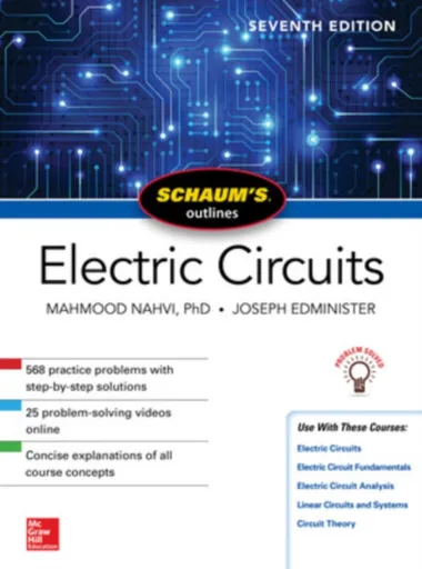 Schaum's Outline of Electric Circuits, Seventh Edition - Joseph Edminister, Mahmood Nahvi