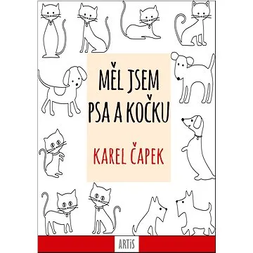 Měl jsem psa a kočku (999-00-037-8187-1)