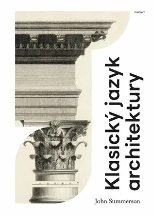 Klasický jazyk architektury - John Summerson