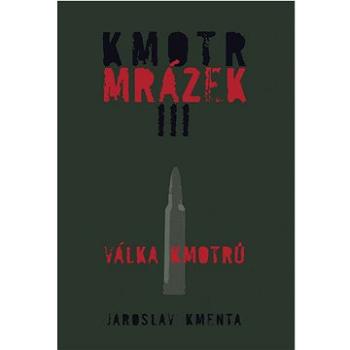 Kmotr Mrázek III: Válka kmotrů (978-80-903603-3-4)