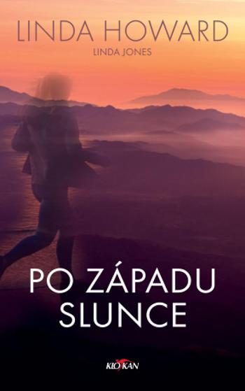 Po západu slunce - Linda Howard - e-kniha