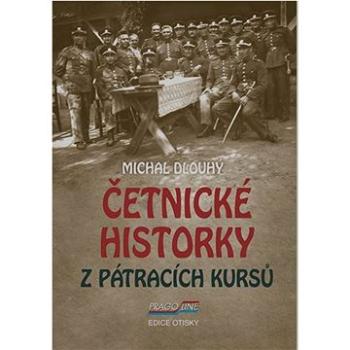 Četnické historky z pátracích kursů (978-80-7517-046-0)