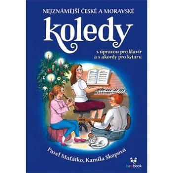 Nejznámější české a moravské koledy (978-80-271-0601-1)