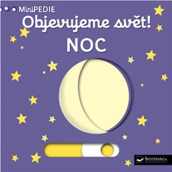 Objevujeme svět! Noc: MiniPEDIE (978-80-256-2118-9)