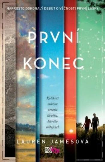 První konec - Lauren Jamesová - e-kniha