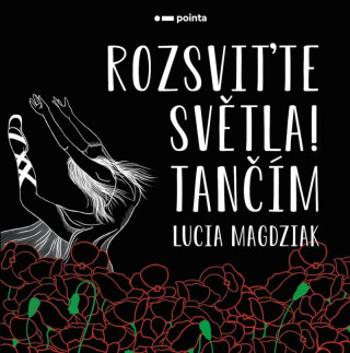 Rozsviťte světla! Tančím - Lucia Magdziak