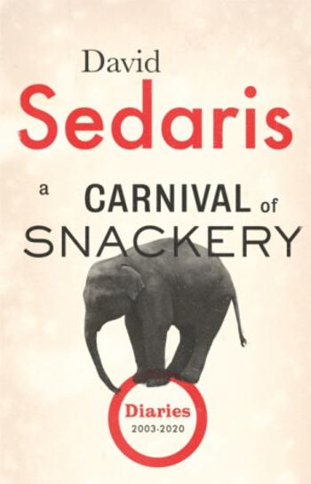 A Carnival of Snackery - David Sedaris