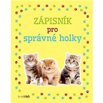 Zápisník pro správné holky Koťata (978-80-271-0491-8)