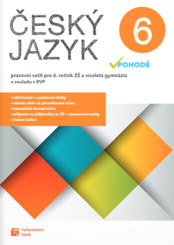 Český jazyk v pohodě 6 – pracovní sešit