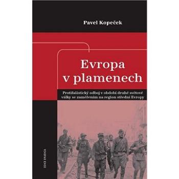 Evropa v plamenech (978-80-7557-239-4)