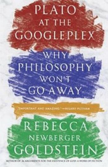 Plato and Googleplex - Rebecca Newbergerová Goldsteinová