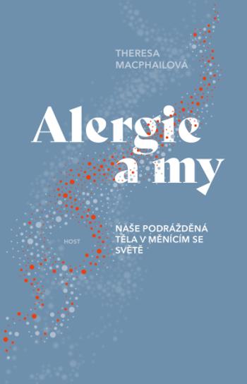 Alergie a my - Theresa Macphailová - e-kniha