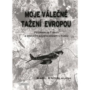 Moje válečné tažení Evropou (978-80-88274-18-6)