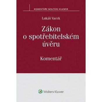 Zákon o spotřebitelském úvěru: Komentář (978-80-7478-776-8)