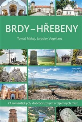 Brdy - Hřebeny - Jaroslav Vogeltanz, Tomáš Makaj