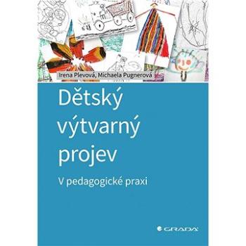 Dětský výtvarný projev (978-80-271-0218-1)