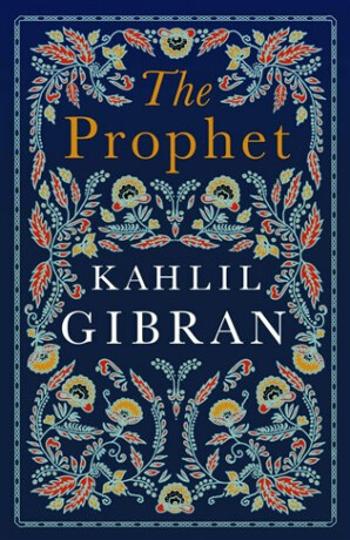 Prophet - Kahlil Gibran