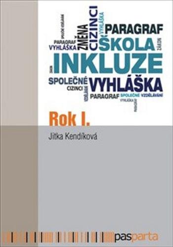 Rok I. - Jitka Kendíková