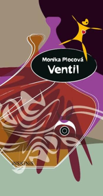 Ventil - Monika Plocová