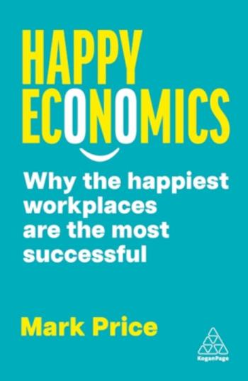 Happy Economics - Mark Price