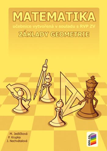 Matematika - Základy geometrie (učebnice) - Michaela Jedličková, Peter Krupka, Jana Nechvátalová