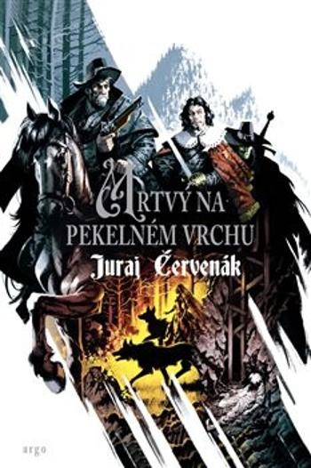 Mrtvý na Pekelném vrchu - Juraj Červenák