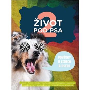 Život pod psa 2 (978-80-88059-08-0)