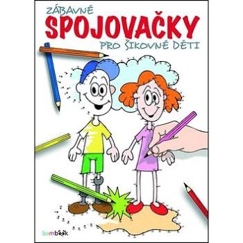 Zábavné spojovačky pro šikovné děti (978-80-271-0159-7)