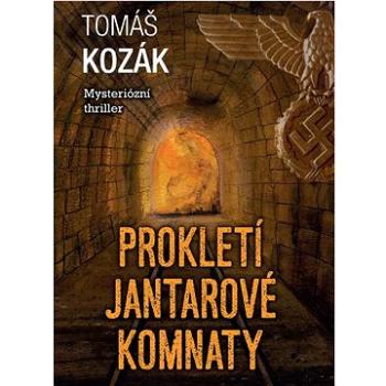 Prokletí jantarové komnaty (978-80-7428-410-6)