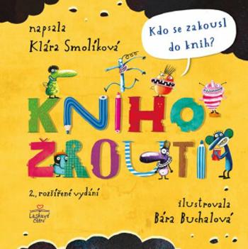 Knihožrouti - Kdo se zakousl do knih? - Klára Smolíková, Bára Buchalová