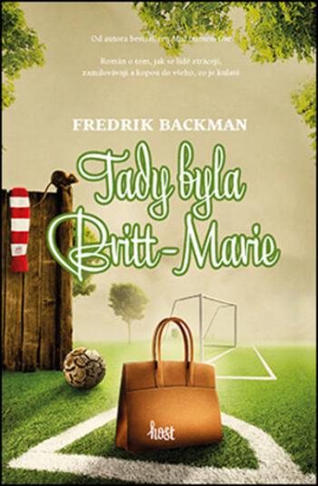 Tady byla Britt-Marie - Fredrik Backman