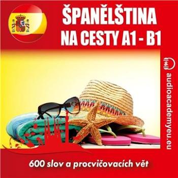 Španělština na cesty A1 - B1 ()