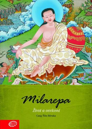 Milarepa - Život a osvícení - Héruka Cang Ňön