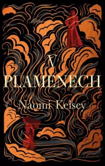 V plamenech - Naomi Kelsey