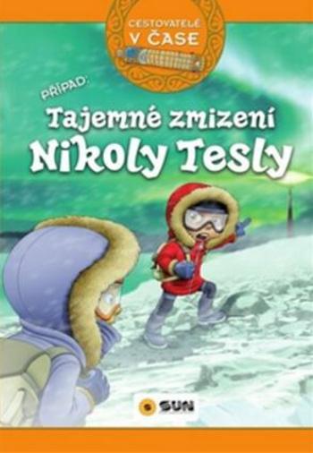 Cestovatelé v čase - Tajemné zmizení Nikoly Tesly - A. Victoria Vázquezová, Carlos Jiménez