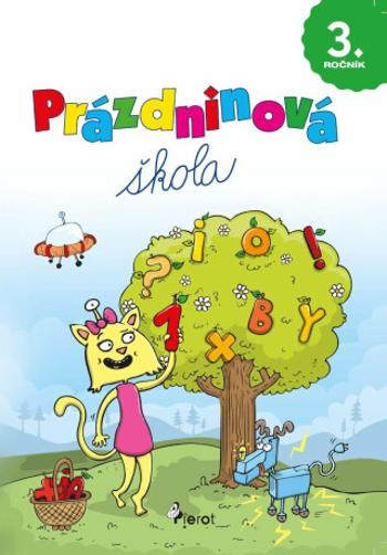 Prázdninová škola 3. ročník - Petr Šulc, Libor Drobný