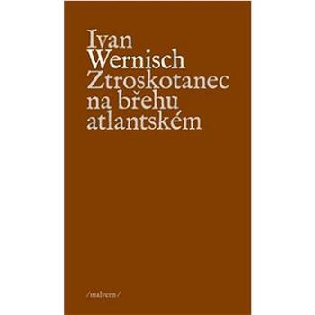 Ztroskotanec na břehu atlantském (978-80-7530-320-2)