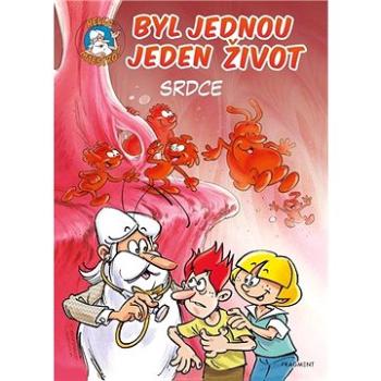 Byl jednou jeden život Srdce (978-80-253-4804-8)