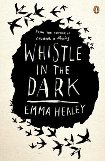 Whistle in the Dark - Emma Healeyová