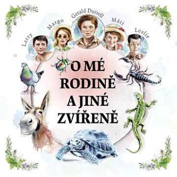 O mé rodině a jiné zvířeně ()