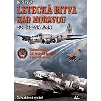 Letecká bitva nad Moravou 22. srpna 1944 (978-80-7573-083-1)