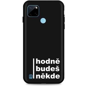 TopQ Kryt Realme C21Y silikon Hodně budeš někde 69734 (Sun-69734)