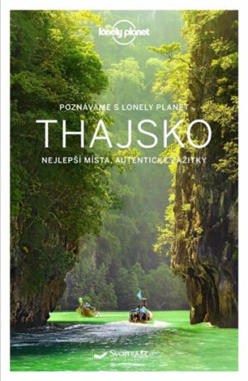 Poznáváme Thajsko - Lonely Planet